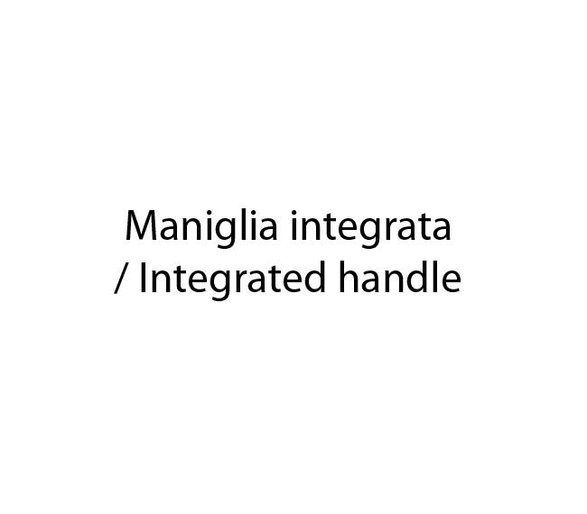 Maniglia integrata*